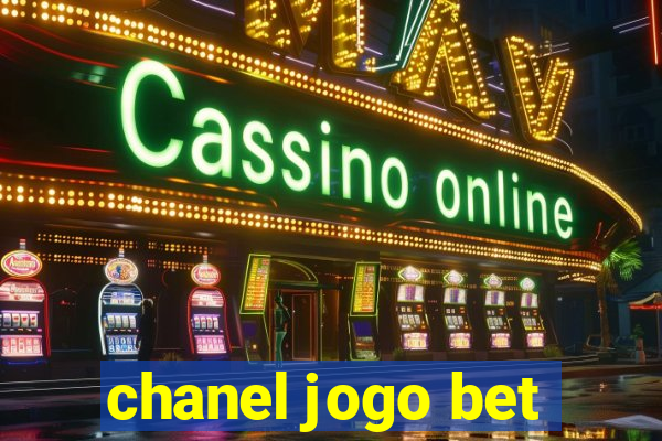 chanel jogo bet